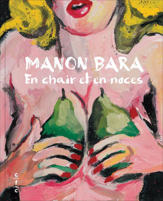 Manon Bara: En chair et en noces - Bergen, Vronique