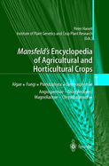 Mansfeld's Encyclopedia of Agricultural and Horticultural Crops: Except Ornamentals