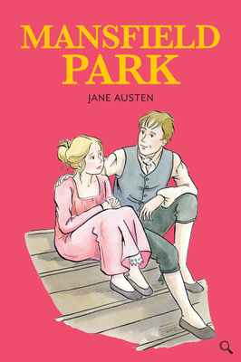 Mansfield Park - Austen, Jane, and Tavner, Gill (Retold by)