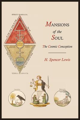 Mansions of the Soul: The Cosmic Conception - Lewis, H Spencer