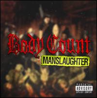 Manslaughter - Body Count