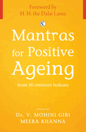 Mantras for Positive Ageing: from 50 Eminent Indians