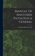 Manual de Anatomia Patologica General