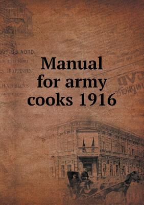 Manual for Army Cooks 1916 - Department, War