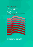 Manual for Physical Agents - Hayes, Karen W