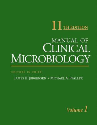 Manual of Clinical Microbiology - Pfaller, Michael A. (Editor)