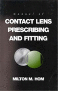 Manual of Contact Lens Prescribing and Fitting
