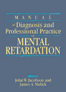 Manual of Diagnosis and Professional Practice in Mental Retardation