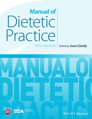 Manual of Dietetic Practice - Gandy, Joan (Editor)