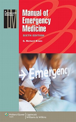 Manual of Emergency Medicine - Braen, G Richard (Editor)