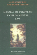 Manual of European Environmental Law - Kiss, Alexandre, and Shelton, Dinah