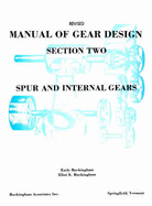Manual of Gear Design - Buckingham, Eliot, and K, Eliot, and Buckingham, Earle