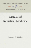 Manual of Industrial Medicine