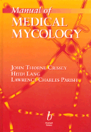 Manual of Medical Mycology