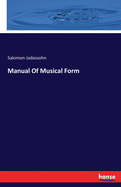 Manual Of Musical Form