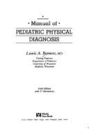 Manual of Pediatric Physical Diagnosis - Barness, Lewis A