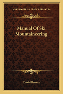 Manual of ski mountaineering