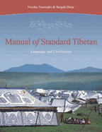 Manual of Standard Tibetan: Language and Civilization