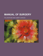 Manual of surgery