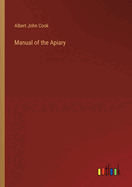 Manual of the Apiary