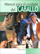 Manual Para El Cuidado del Caballo