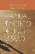 Manual Prctico de Uno Mismo