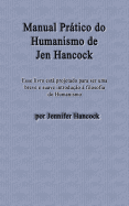 Manual Prtico do Humanismo de Jen Hancock