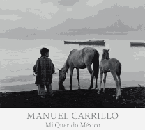 Manuel Carrillo: Mi Querido Mxico