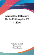 Manuel de L'Histoire de La Philosophie V2 (1829)