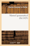 Manuel Grammatical (?d.1829)