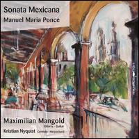 Manuel Maria Ponce: Sonata Mexicana - Kristian Nyquist (harpsichord); Maximilian Mangold (guitar)