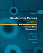 Manufacturing Planning and Control for Supply Chain Management - Vollmann, Thomas E