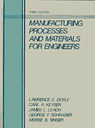 Manufacturing Processes and Materials for Engineers