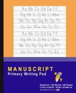 Manuscript Primary Writing Pad: Orange - Writing Journal Tablet For Kids - Write ABC's & First Words - Handwriting Practice - For Home & School [Classic]