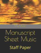 Manuscript Sheet Music: Staff Paper