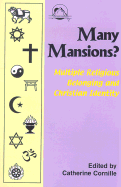 Many Mansions?: Multiple Religious Belonging and Christian Identity