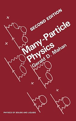 Many-Particle Physics - Mahan, Gerald D