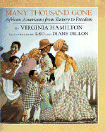 Many Thousand Gone: African Americans from Slavery to Freedom: ALA Notable Children's Book - Hamilton, Virginia