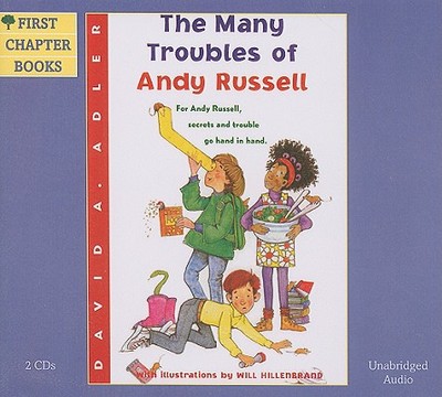 Many Troubles of Andy Russell, the (1 CD Set) - Adler, David A, and Hillenbrand, Will (Illustrator), and Wyman, Oliver (Read by)