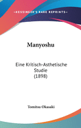 Manyoshu: Eine Kritisch-Asthetische Studie (1898)