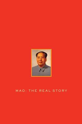 Mao: The Real Story - Pantsov, Alexander V, and Levine, Steven I