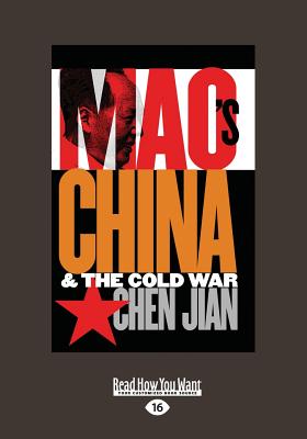 Mao's China and the Cold War - Jian, Chen
