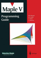 Maple V Programming Guide - Waterloo Maple Inc