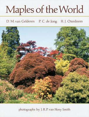 Maples of the World - Oterdoom, H J, and Van Gelderen, D M, and De Jong, P C