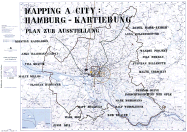 Mapping a City: Hamburg-Kartierung - Krause, Till, and Maier-Reimer, Daniel, and Mntmann, Nina (Editor)