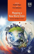 Mapping a New World Order: The Rest Beyond the West