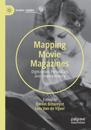 Mapping Movie Magazines: Digitization, Periodicals and Cinema History