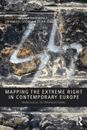 Mapping the Extreme Right in Contemporary Europe: From Local to Transnational