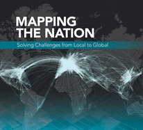 Mapping the Nation: Solving Challenges from Local to Global