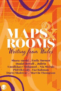 Maps and Rooms: Writing from Wales